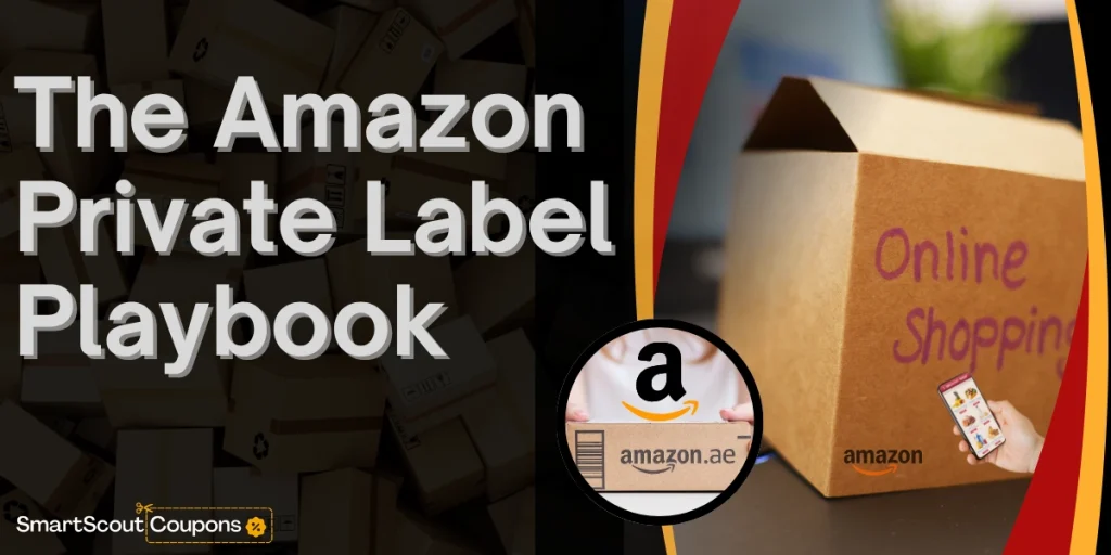 The Amazon Private Label Playbook